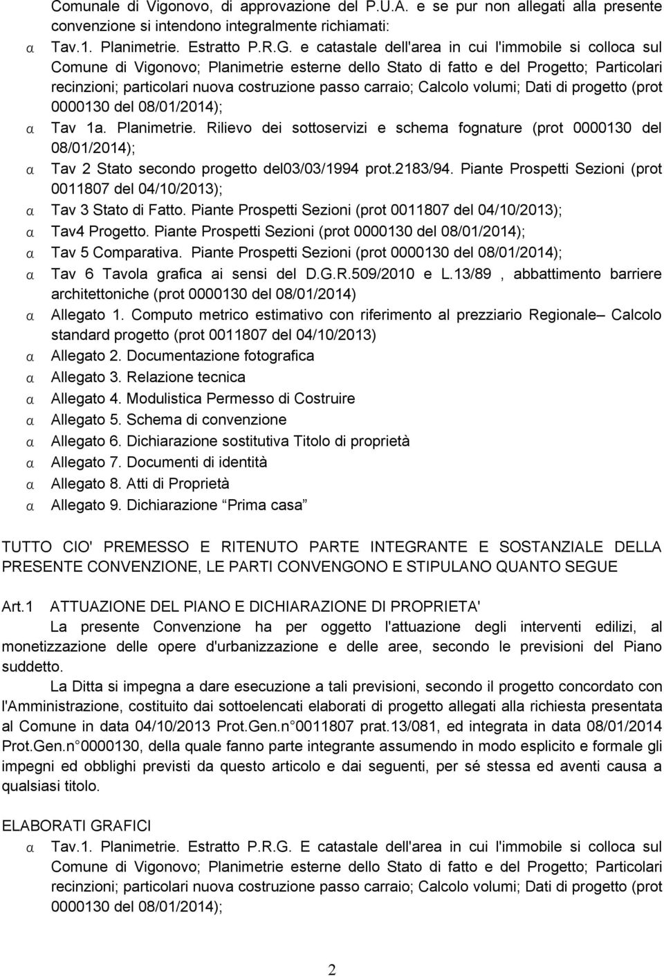carraio; Calcolo volumi; Dati di progetto (prot 0000130 del 08/01/2014); Tav 1a. Planimetrie.