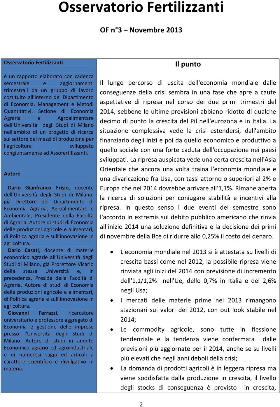 mezzi di produzione per l agricoltura sviluppato congiuntamente ad Assofertilizzanti.