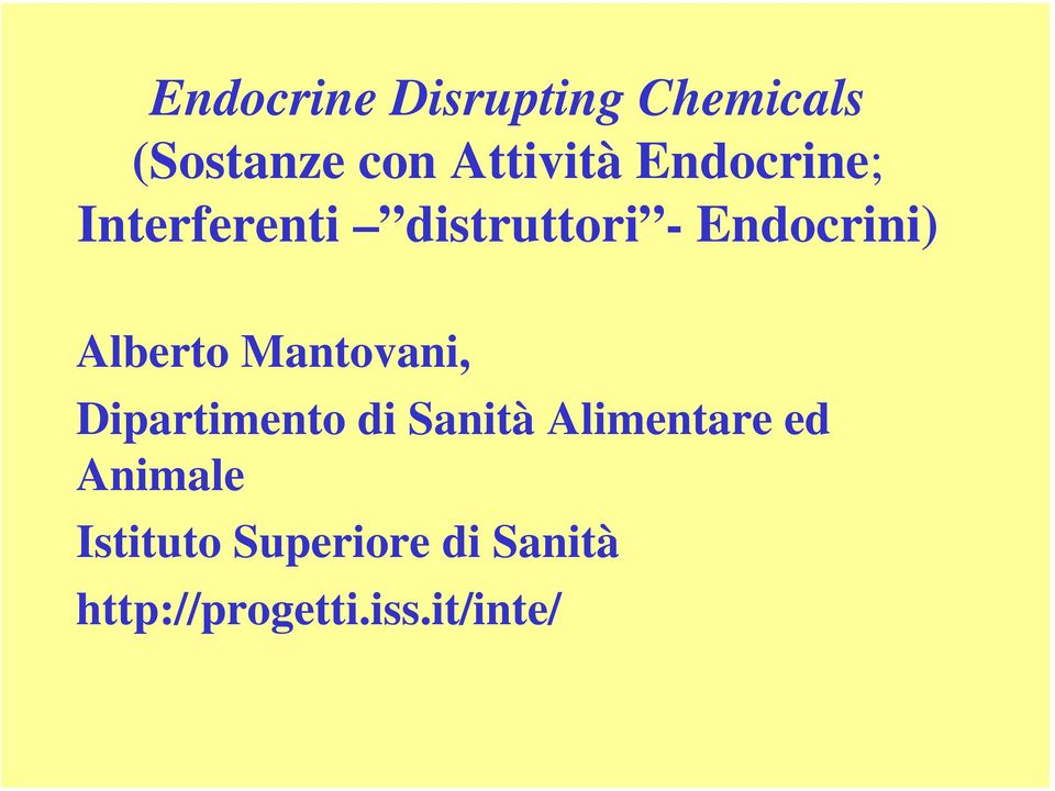 Alberto Mantovani, Dipartimento di Sanità Alimentare ed