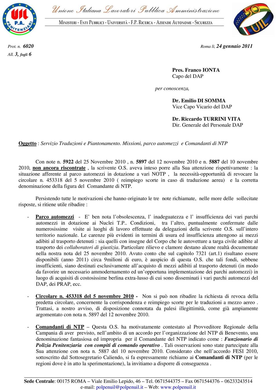 5887 del 10 novembre 2010, non ancora riscontrate, la scrivente O.S.