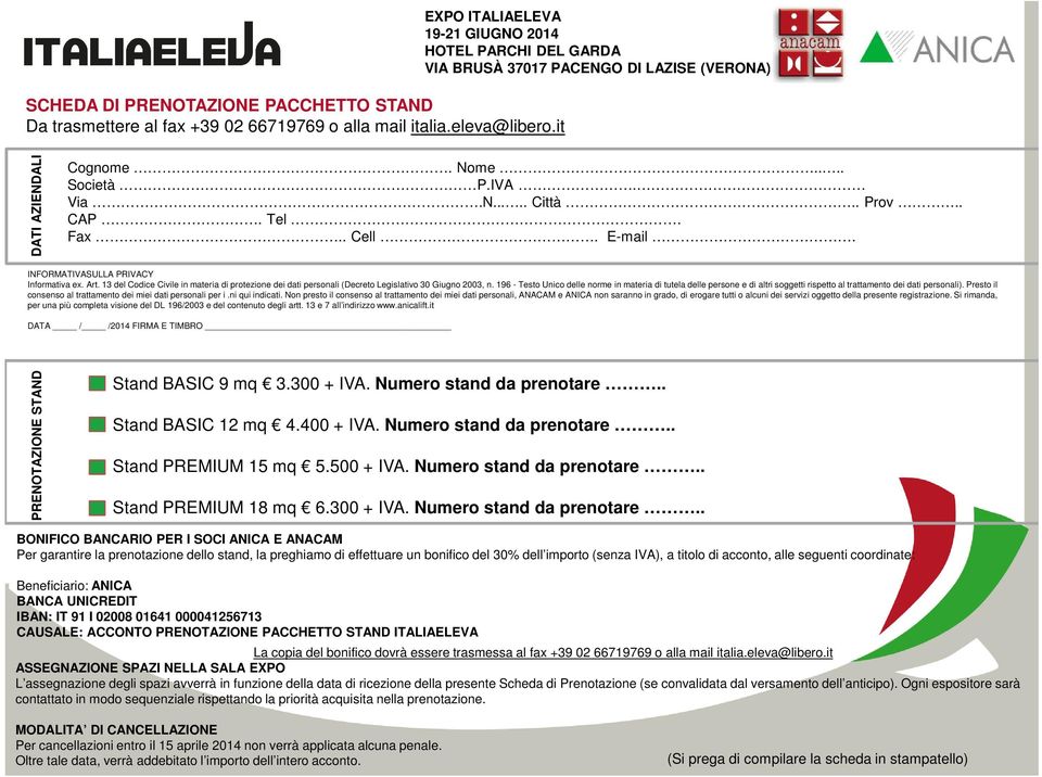 E-mail. INFORMATIVASULLA PRIVACY Informativa ex. Art. 13 del Codice Civile in materia di protezione dei dati personali (Decreto Legislativo 30 Giugno 2003, n.