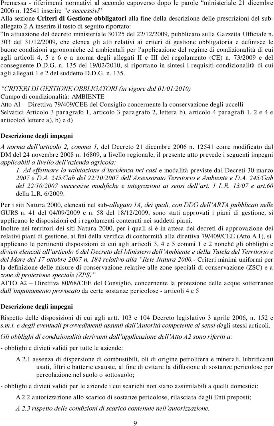 decreto ministeriale 30125 del 22/12/2009, pubblicato sulla Gazzetta Ufficiale n.