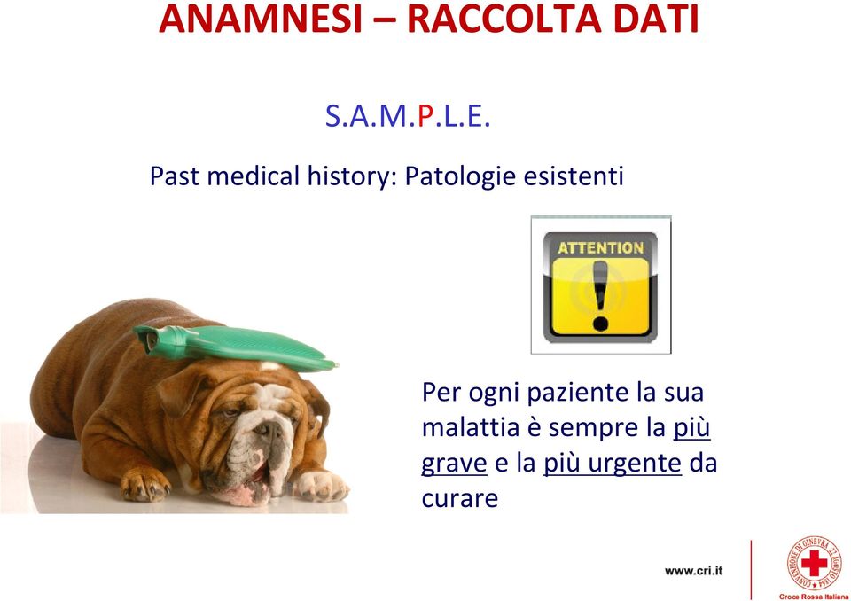 Past medical history: Patologie