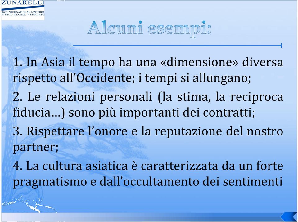 Le relazioni personali (la stima, la reciproca fiducia ) sono piùimportanti dei