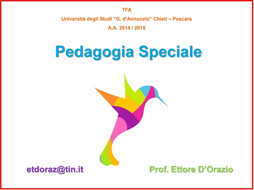 2014 / 2015 Pedagogia Speciale