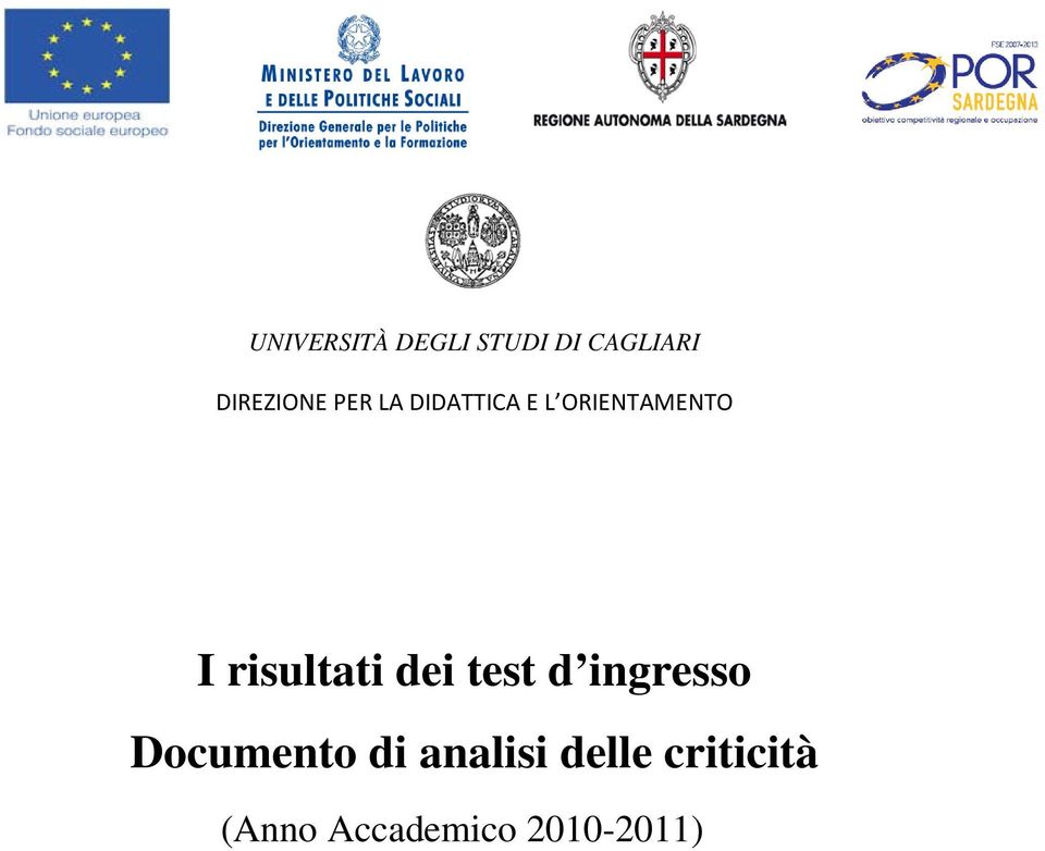 I risultati dei test d ingresso Documento