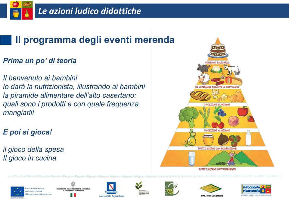 bambini la piramide alimentare dell alto casertano: quali sono i prodotti e