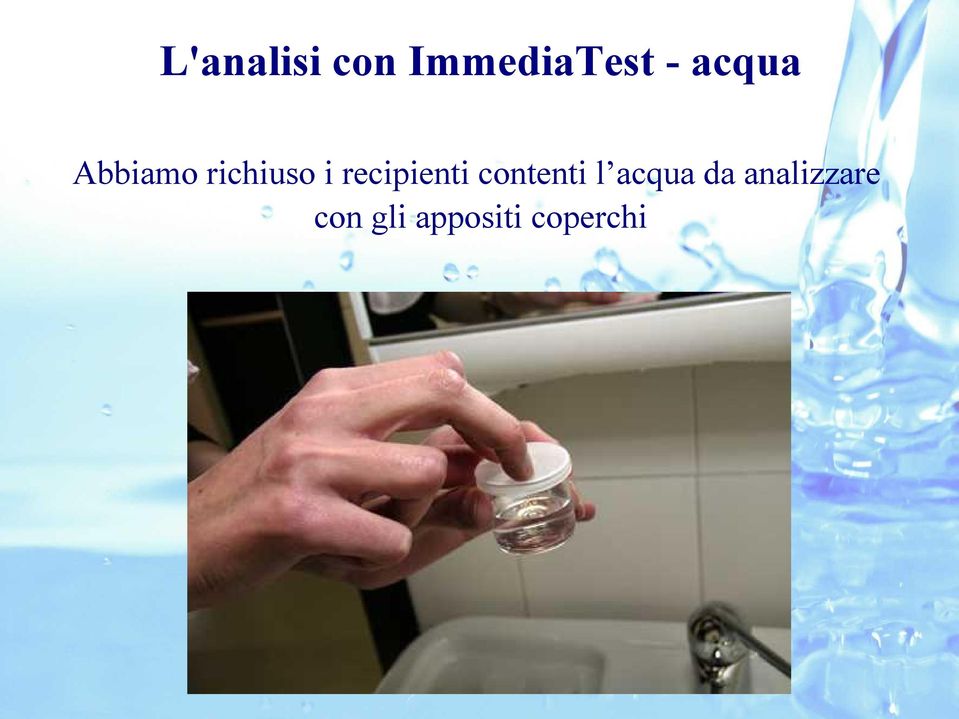 recipienti contenti l acqua