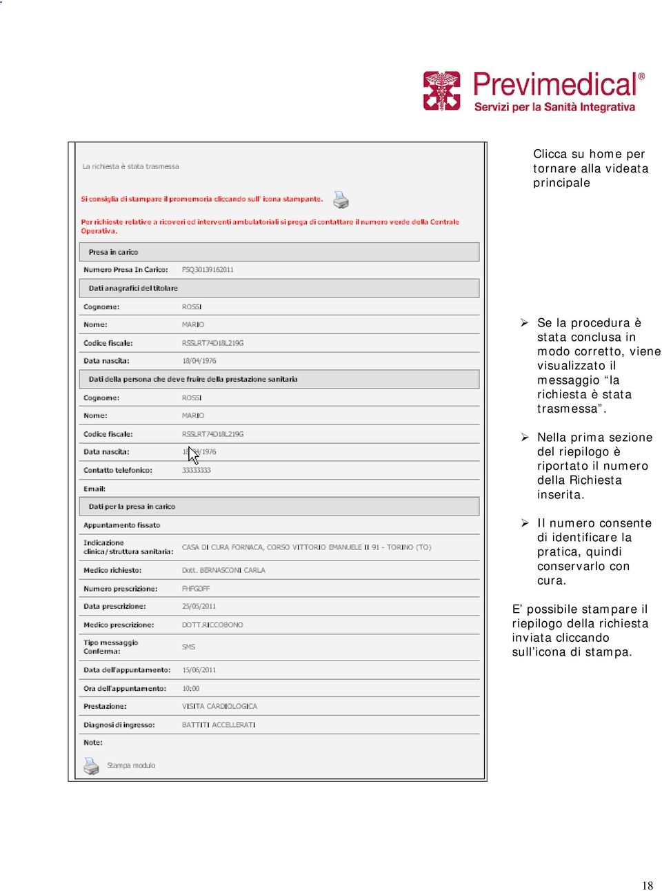 Nella prima sezione del riepilogo è riportato il numero della Richiesta inserita.