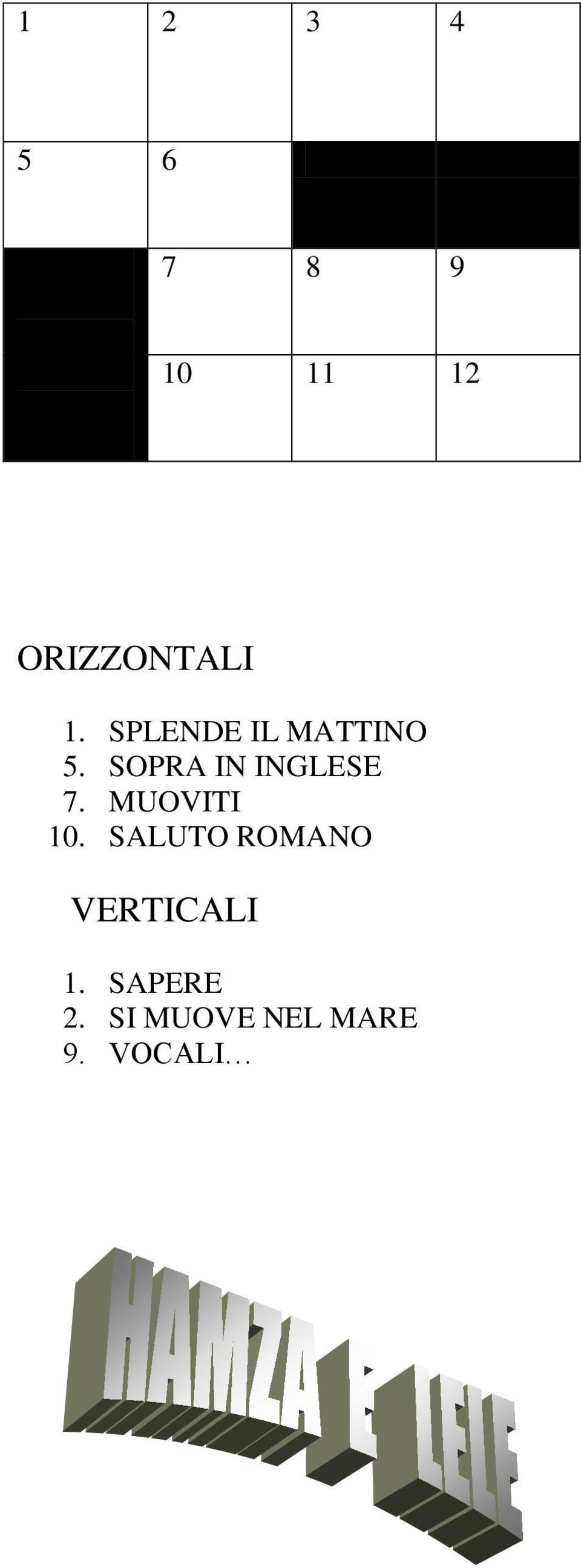 SOPRA IN INGLESE 7. MUOVITI 10.