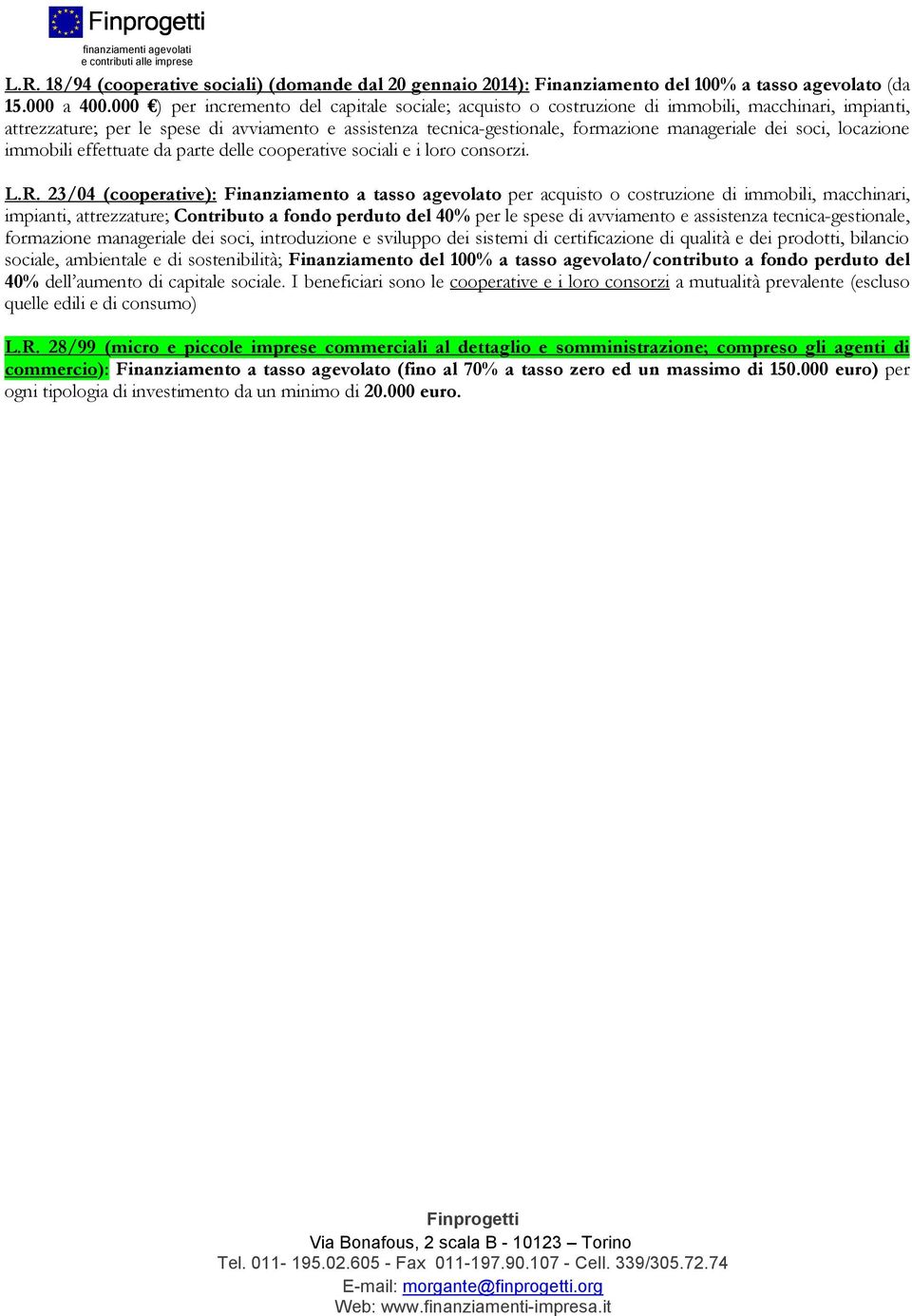 dei soci, locazione immobili effettuate da parte delle cooperative sociali e i loro consorzi. L.R.