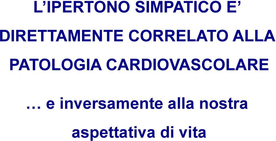 PATOLOGIA CARDIOVASCOLARE e