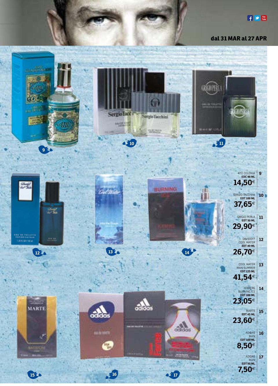 26,70 COOL WATER MAN SUMMER EDT 125 ML 41,54 ICEBERG BURNING ICE EDT 23,05 MARTE