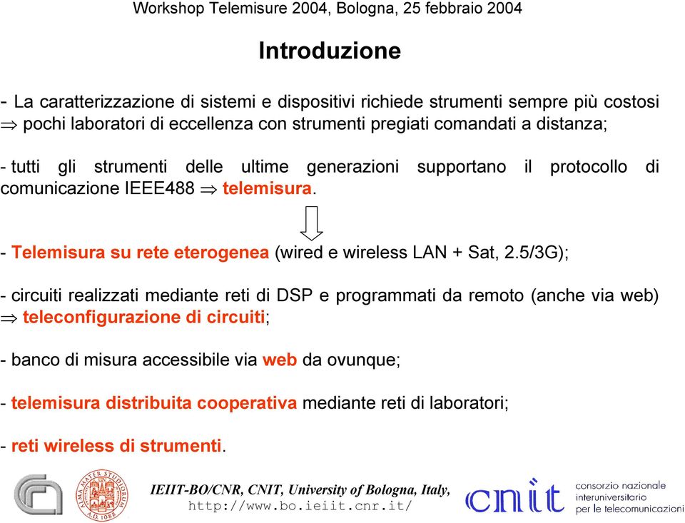 - Telemisura su rete eterogenea (wired e wireless LAN + at, 2.