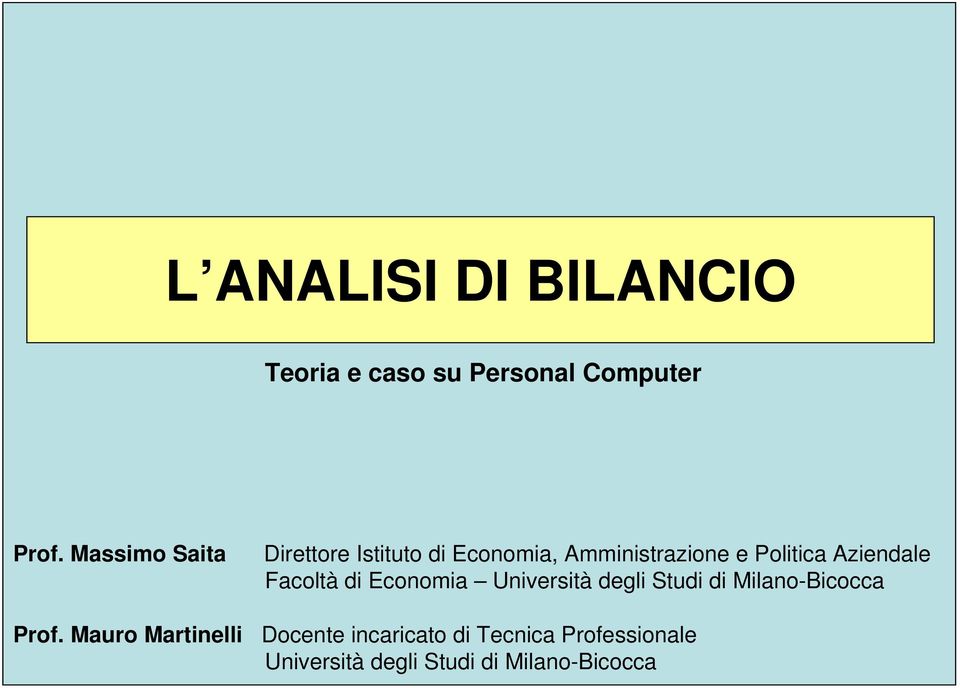 Aziendale Facoltà di Economia Università degli Studi di Milano-Bicocca Prof.