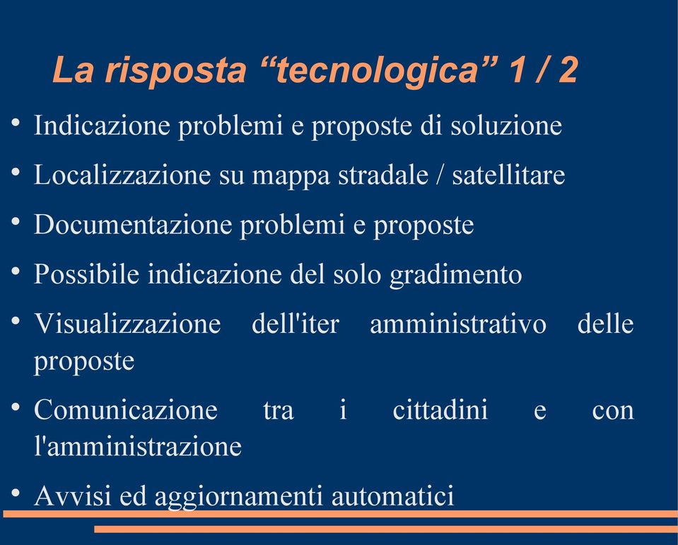 Possibile indicazione del solo gradimento Visualizzazione dell'iter amministrativo