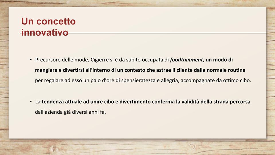 regalare ad esso un paio d ore di spensieratezza e allegria, accompagnate da ovmo cibo.