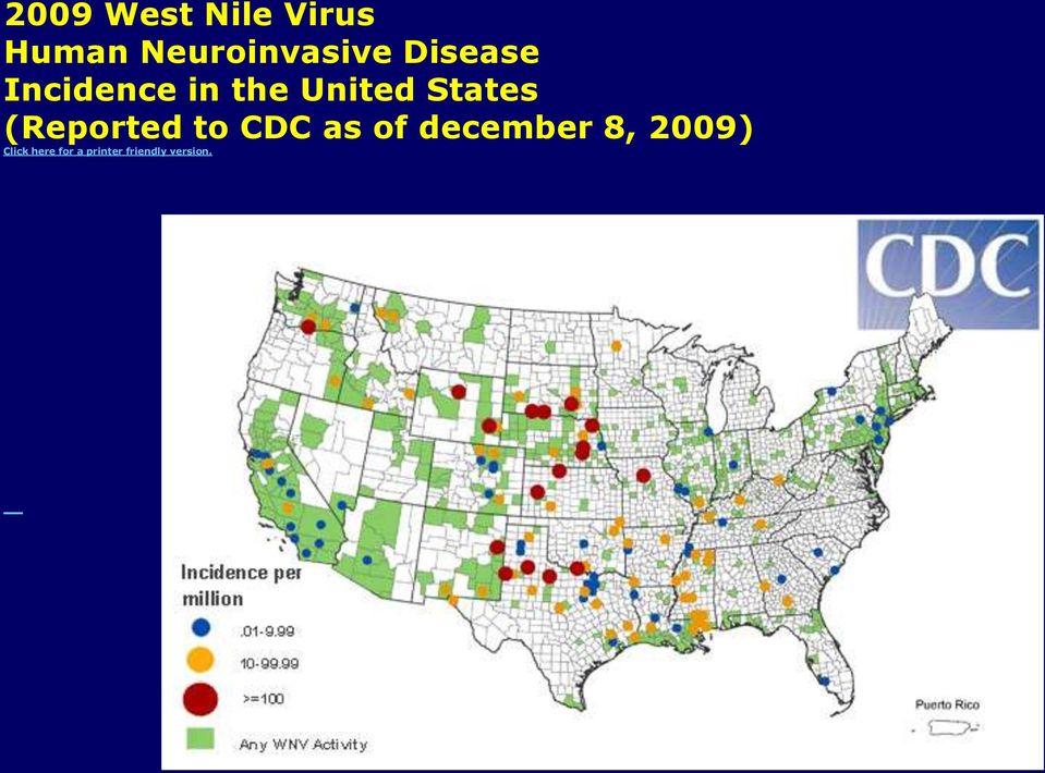 (Reported to CDC as of december 8, 2009)