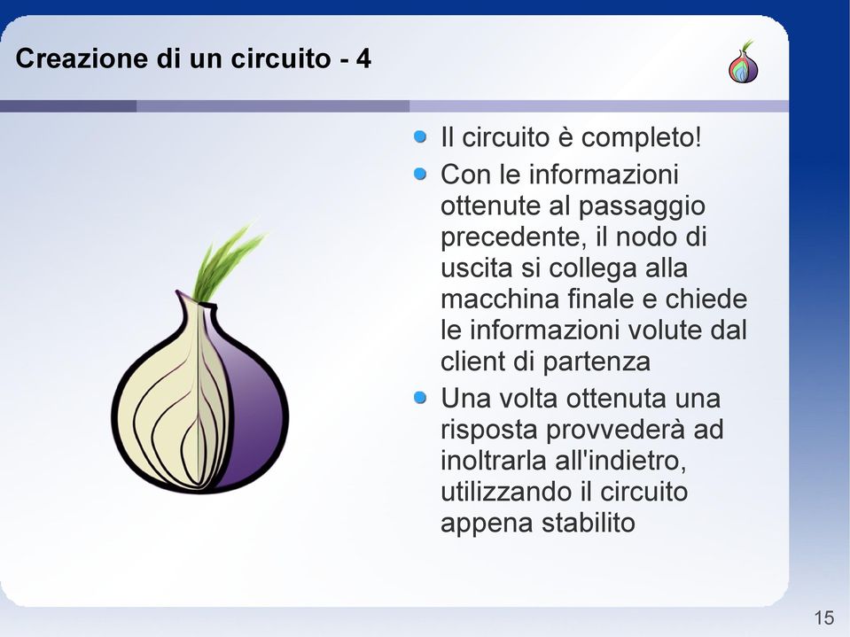 collega alla macchina finale e chiede le informazioni volute dal client di