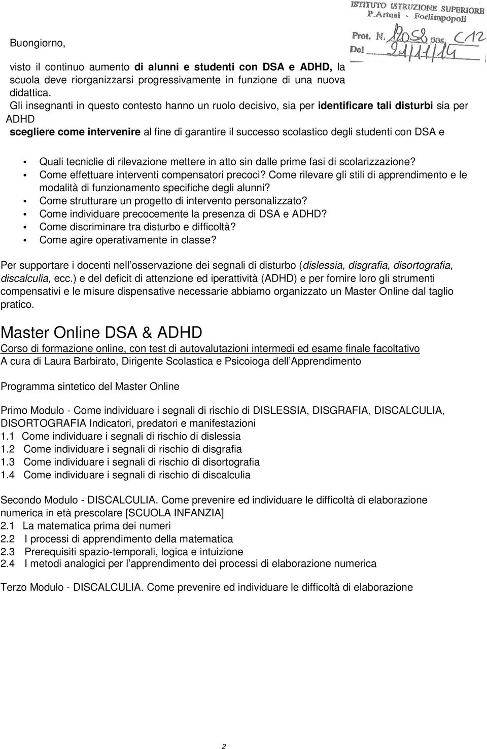 DSA e Quali tecniclie di rilevazione mettere in atto sin dalle prime fasi di scolarizzazione? Come effettuare interventi compensatori precoci?