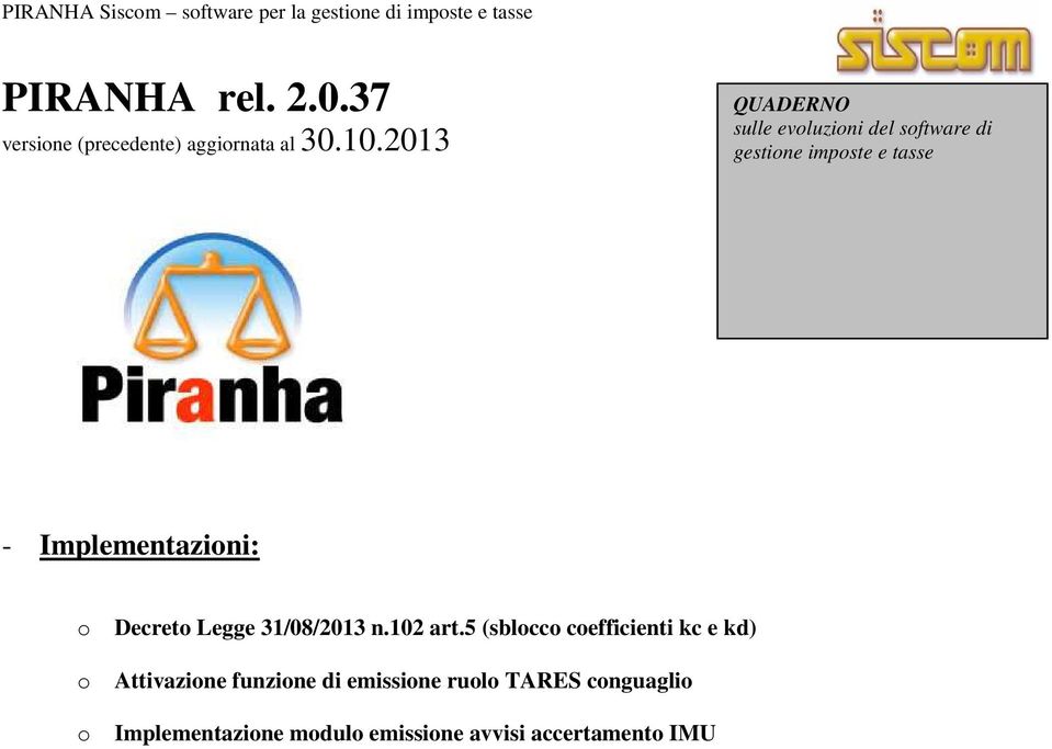 5 (sblocco coefficienti kc e kd) Attivazione funzione di