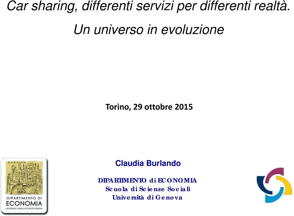 Un universo in evoluzione Torino, 29 ottobre