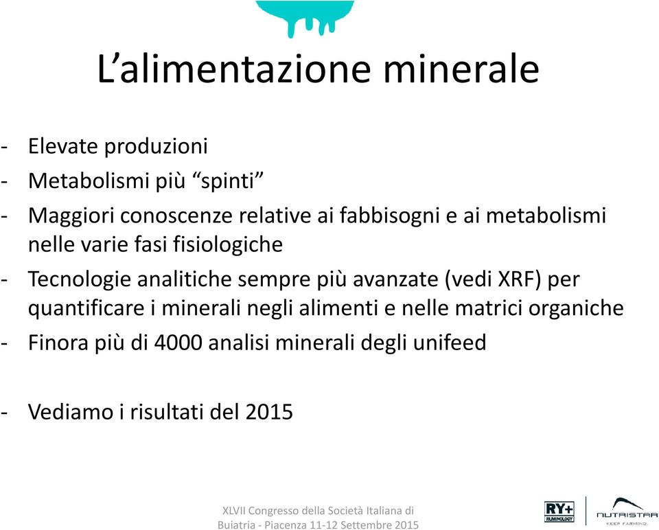 per quantificare i minerali negli alimenti e nelle matrici organiche - Finora più di 4000 analisi minerali degli