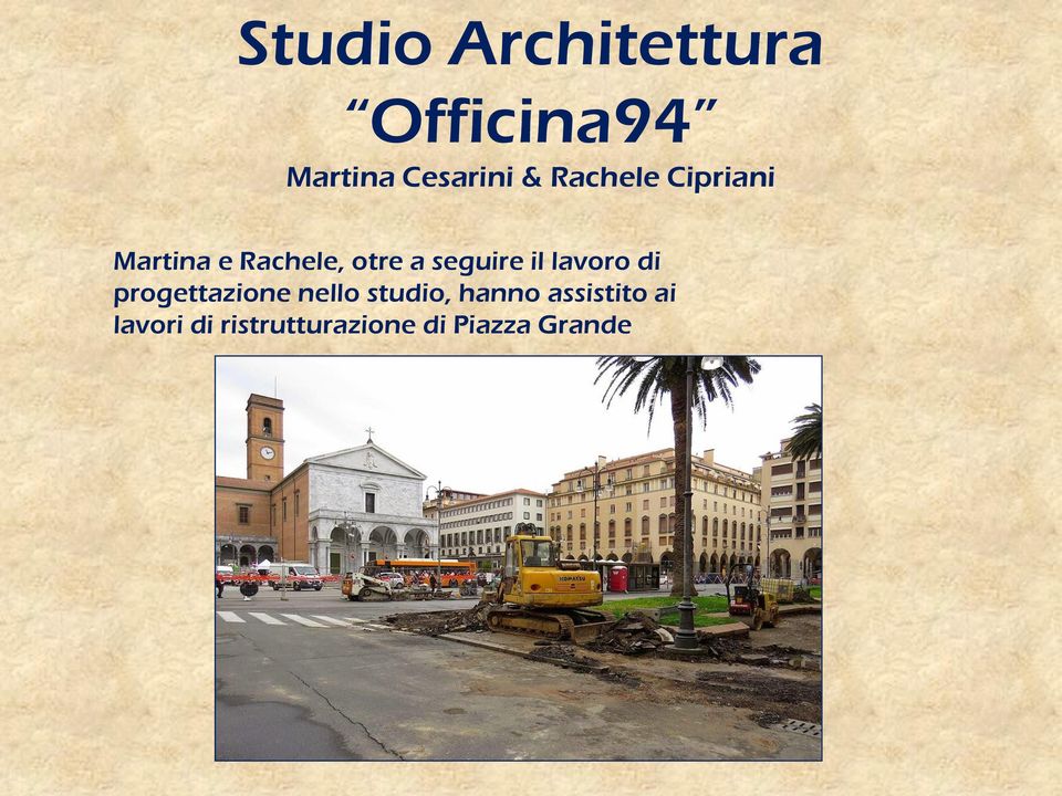 il lavoro di progettazione nello studio, hanno