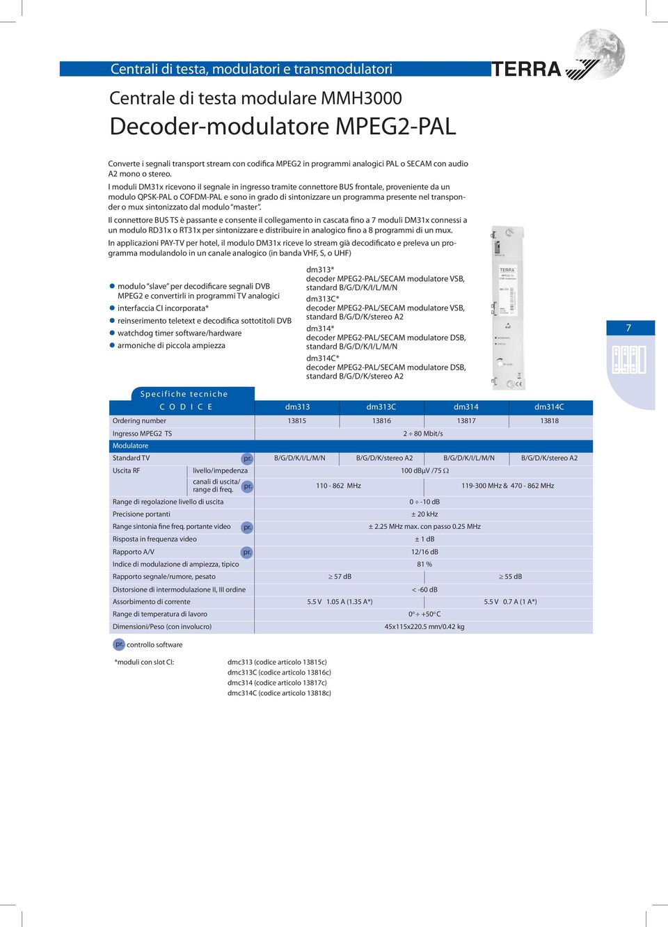 mux sintonizzato dal modulo master.