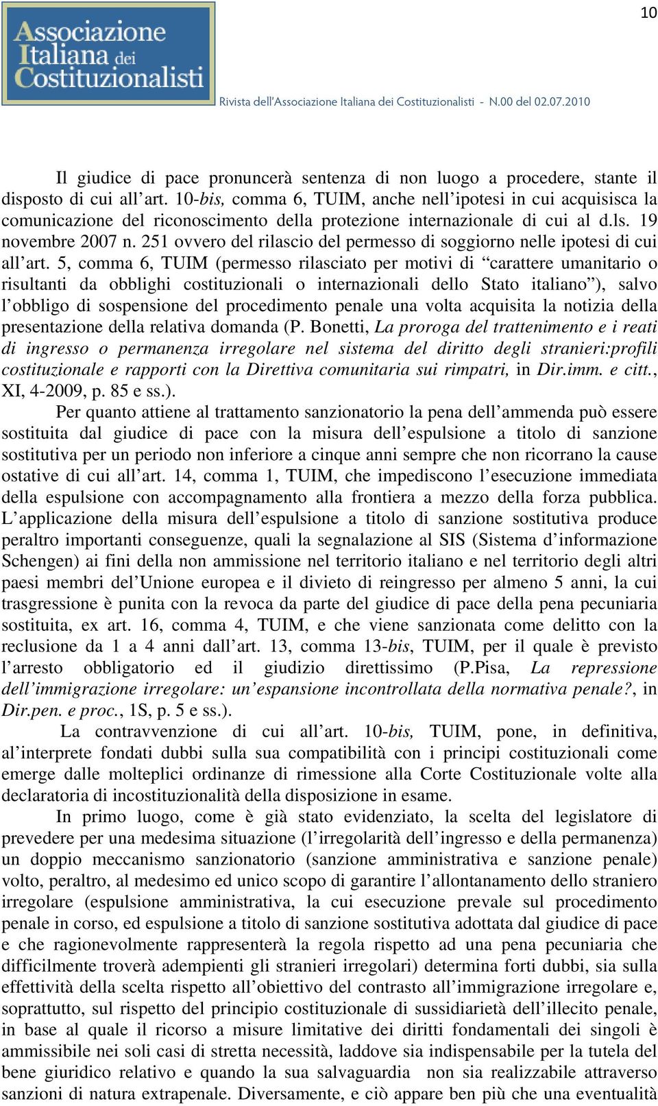 251 ovvero del rilascio del permesso di soggiorno nelle ipotesi di cui all art.