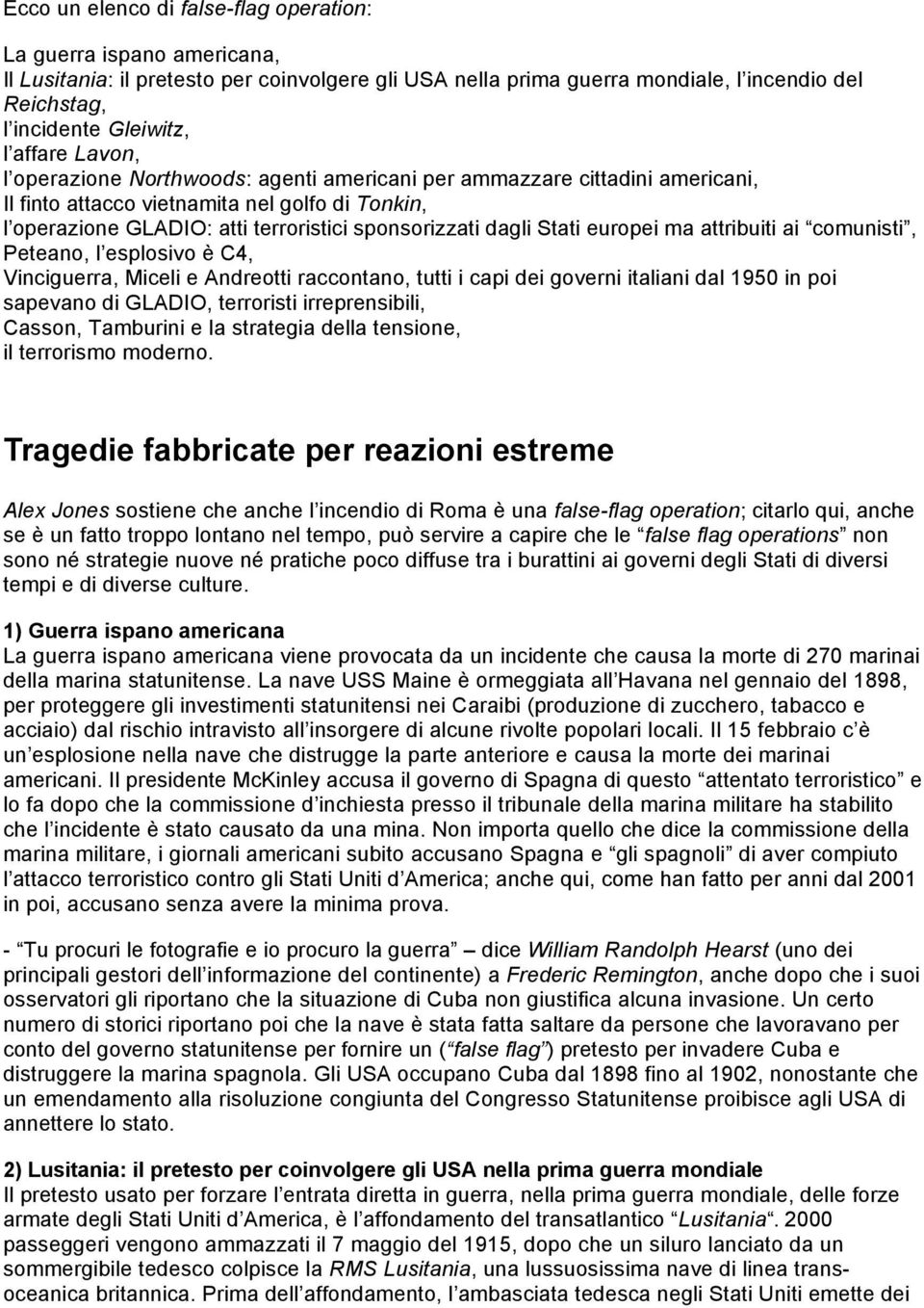 Stati europei ma attribuiti ai comunisti, Peteano, l esplosivo è C4, Vinciguerra, Miceli e Andreotti raccontano, tutti i capi dei governi italiani dal 1950 in poi sapevano di GLADIO, terroristi