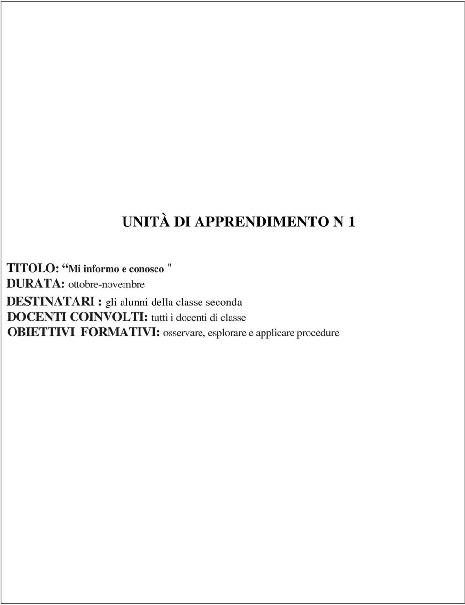 classe seconda DOCENTI COINVOLTI: tutti i docenti di classe