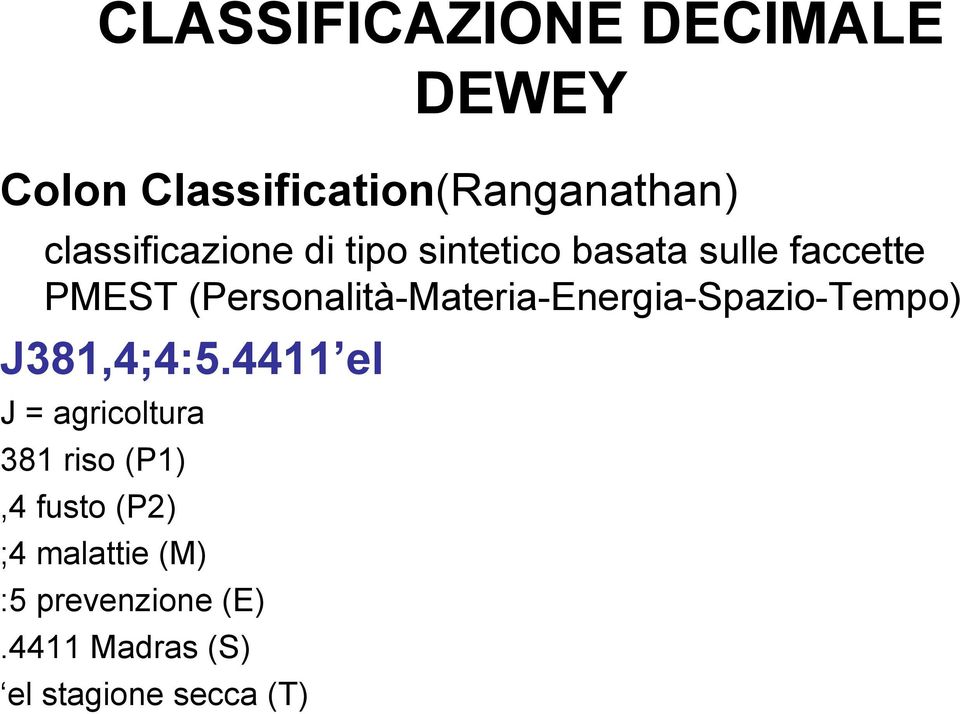 (Personalità-Materia-Energia-Spazio-Tempo) J381,4;4:5.