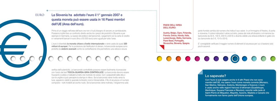 Possiamo inoltre fare un confronto diretto anche tra i prezzi dei prodotti in Slovenia e per esempio in Germania.