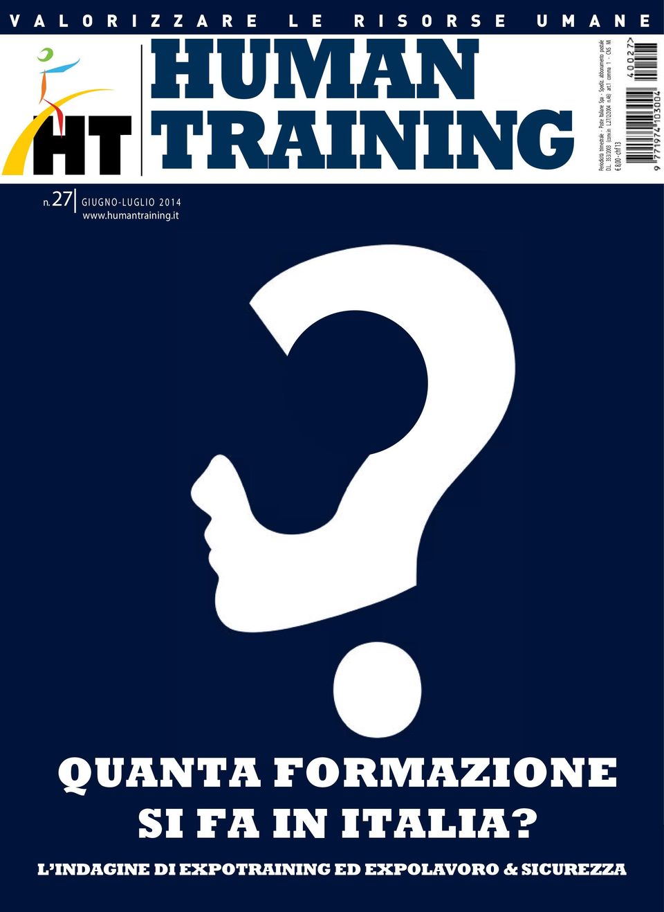 46) art.1 comma 1 - CNS MI 8,00 - chf 13 n. 27 GIUGNO-LUGLIO 2014 www.humantraining.