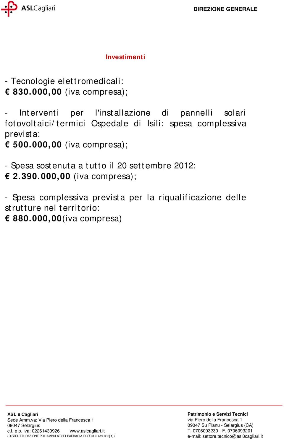 Ospedale di Isili: spesa complessiva prevista: 500.