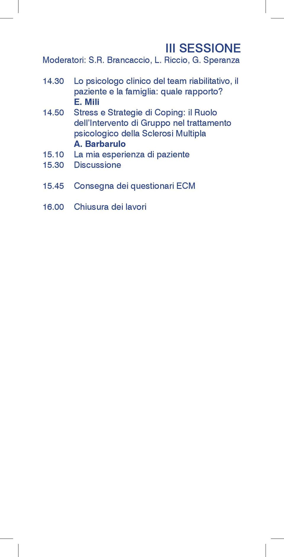 50 Stress e Strategie di Coping: il Ruolo dell Intervento di Gruppo nel trattamento psicologico della