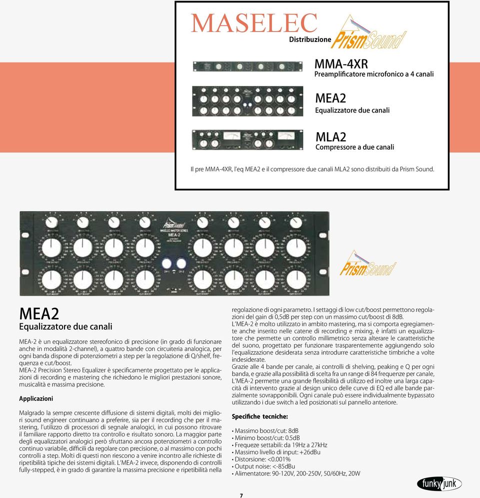 Equalizzatore due canali MLA2 Compressore a