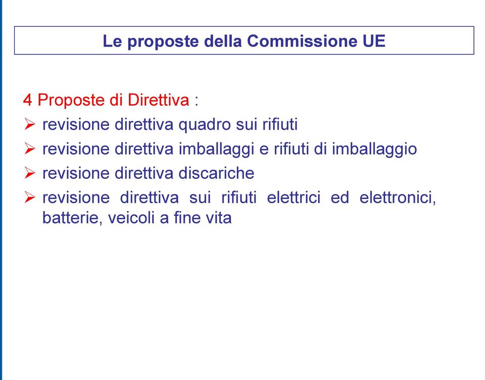 imballaggi e rifiuti di imballaggio revisione direttiva discariche