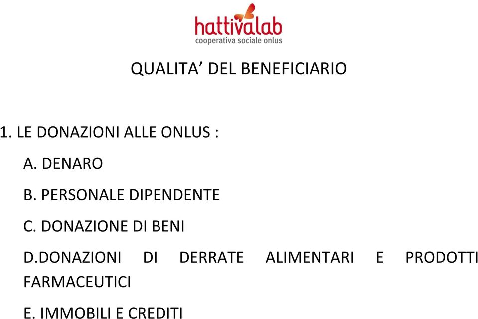 PERSONALE DIPENDENTE C. DONAZIONE DI BENI D.