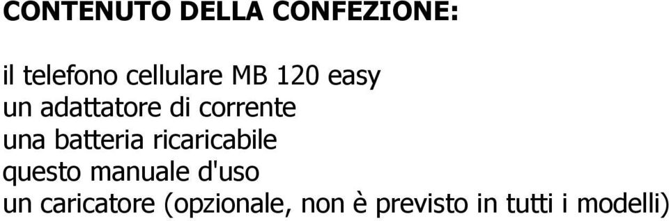 una batteria ricaricabile questo manuale d'uso