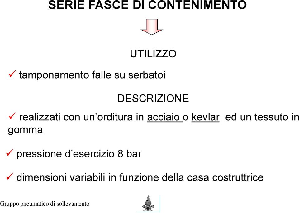 esercizio 8 bar UTILIZZO tamponamento falle su serbatoi