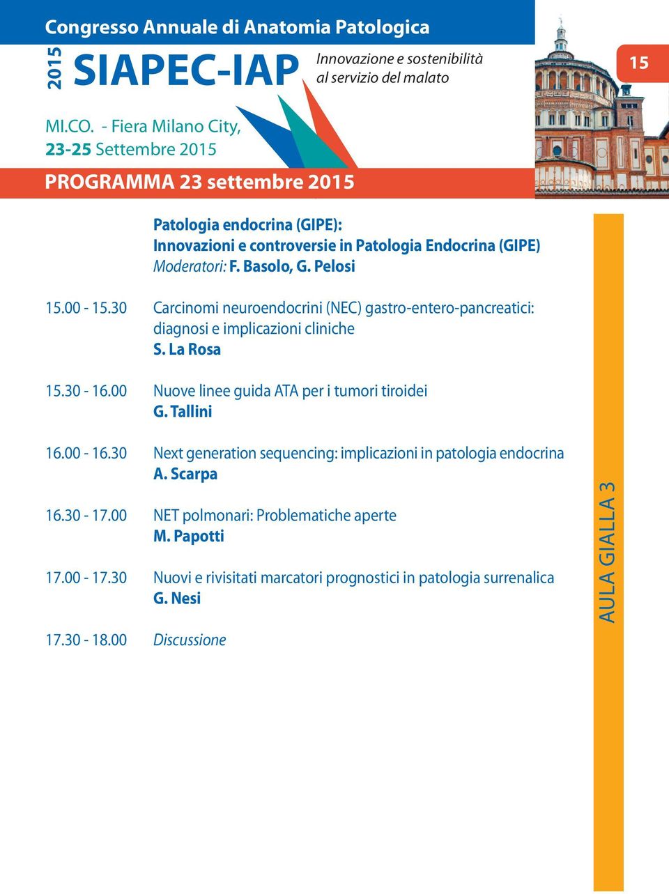 00 Nuove linee guida ATA per i tumori tiroidei G. Tallini 16.00-16.30 Next generation sequencing: implicazioni in patologia endocrina A. Scarpa 16.30-17.