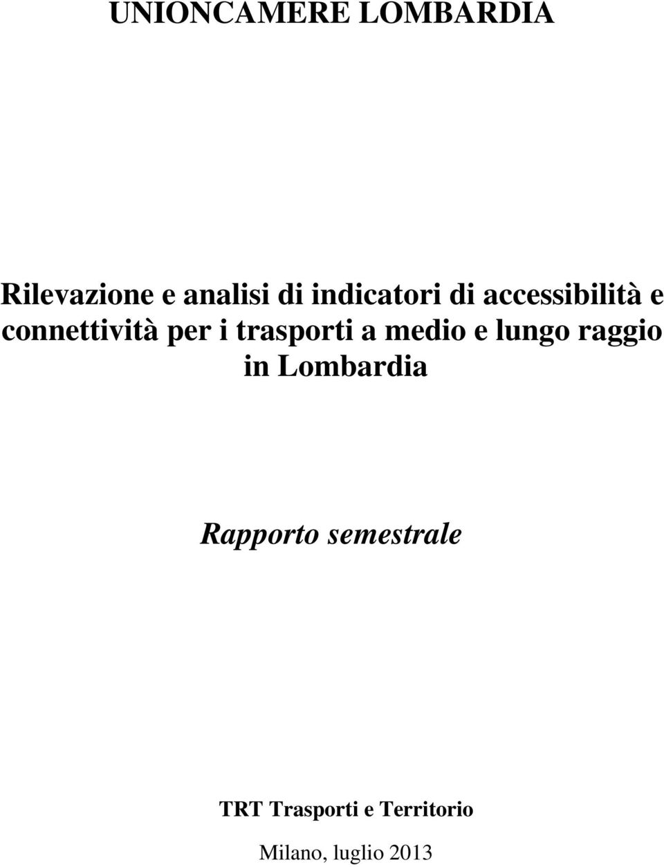 trasporti a medio e lungo raggio in Lombardia