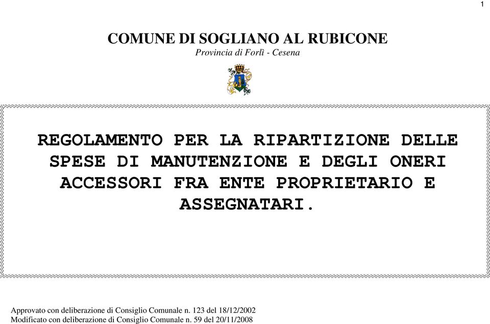 PROPRIETARIO E ASSEGNATARI. Approvato con deliberazione di Consiglio Comunale n.