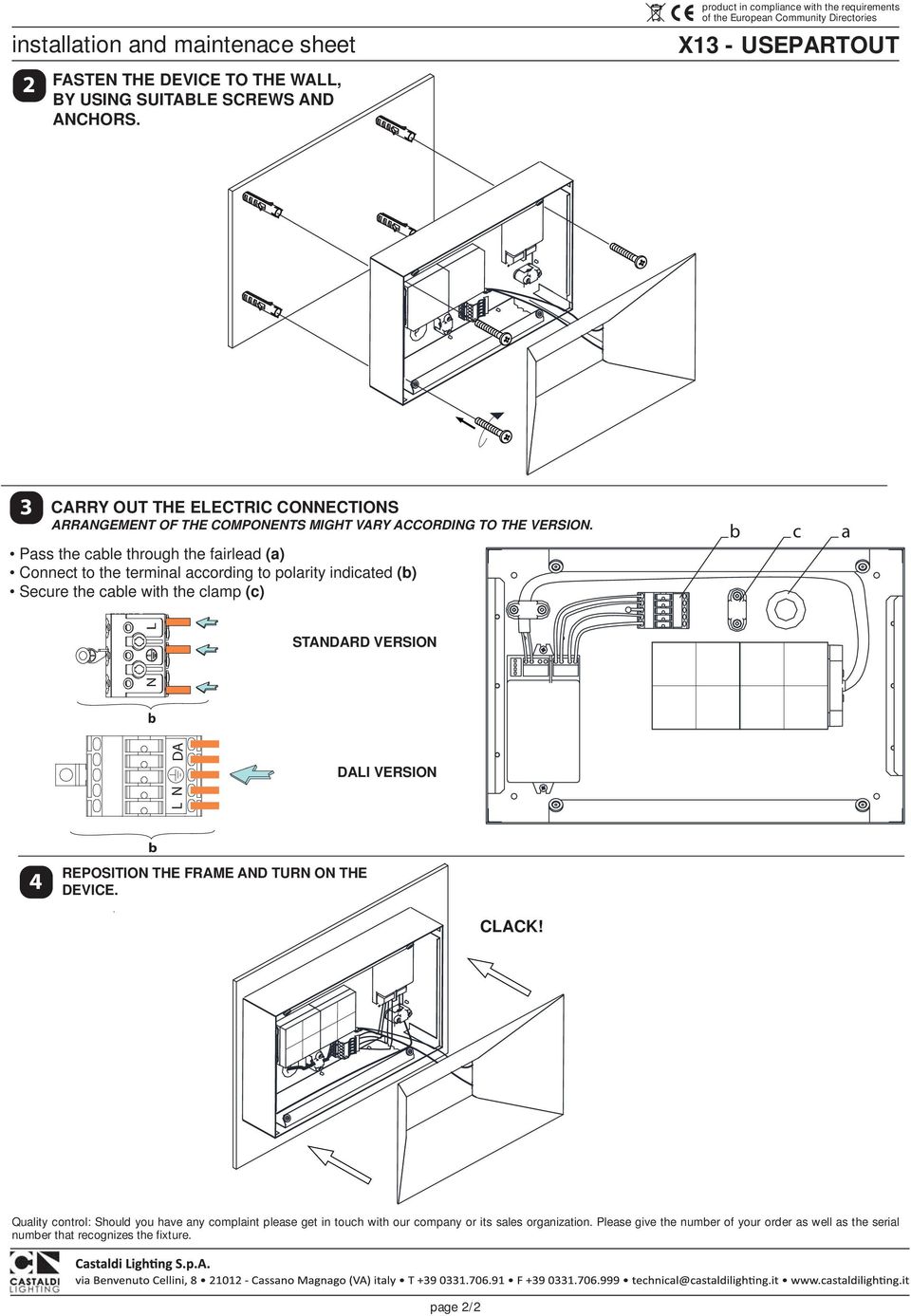 COMPONENTI COMPONENTS POTREBBE MIGHT VARY CAMBIARE ACCORDING A SECONDA TO THE DELLA VERSION.