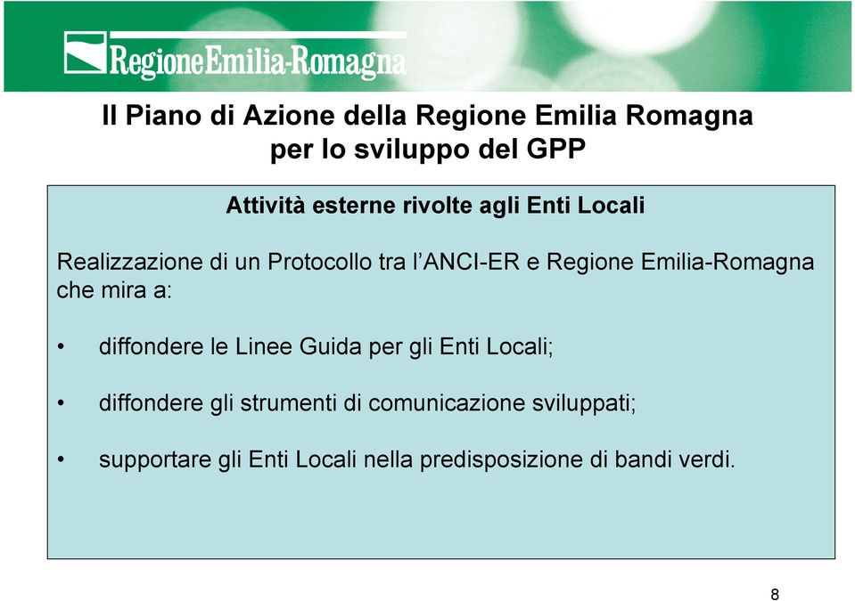 Guida per gli Enti Locali; diffondere gli strumenti di comunicazione