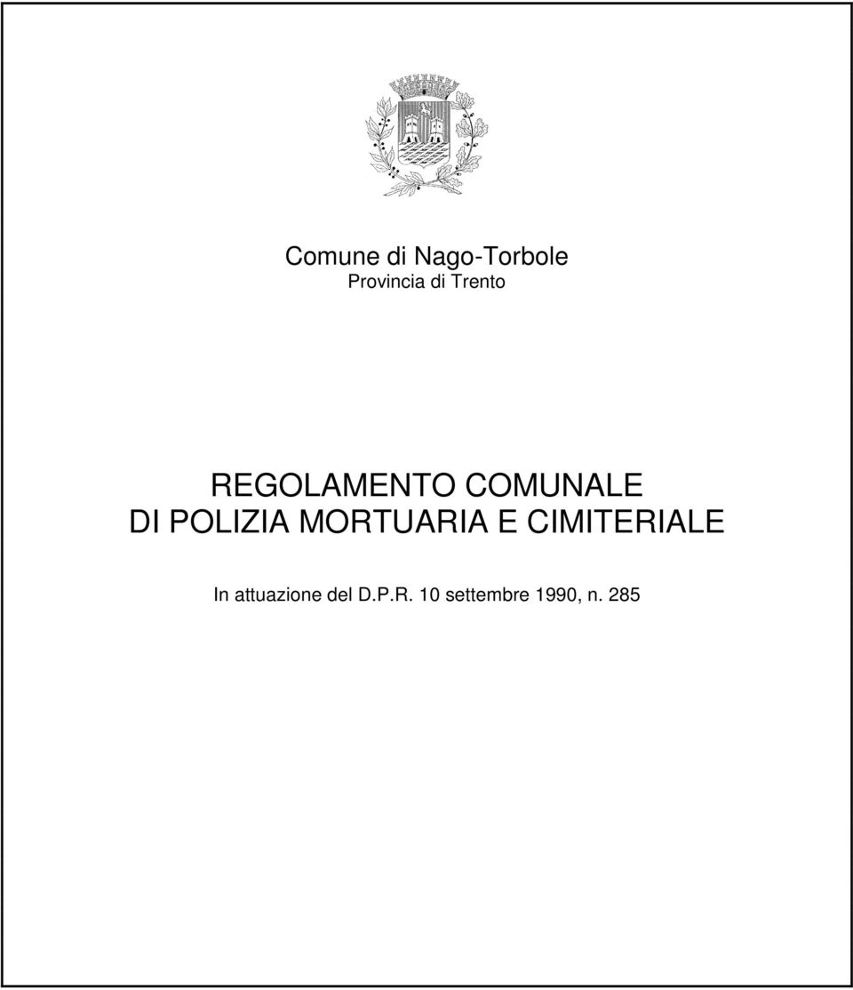 POLIZIA MORTUARIA E CIMITERIALE In