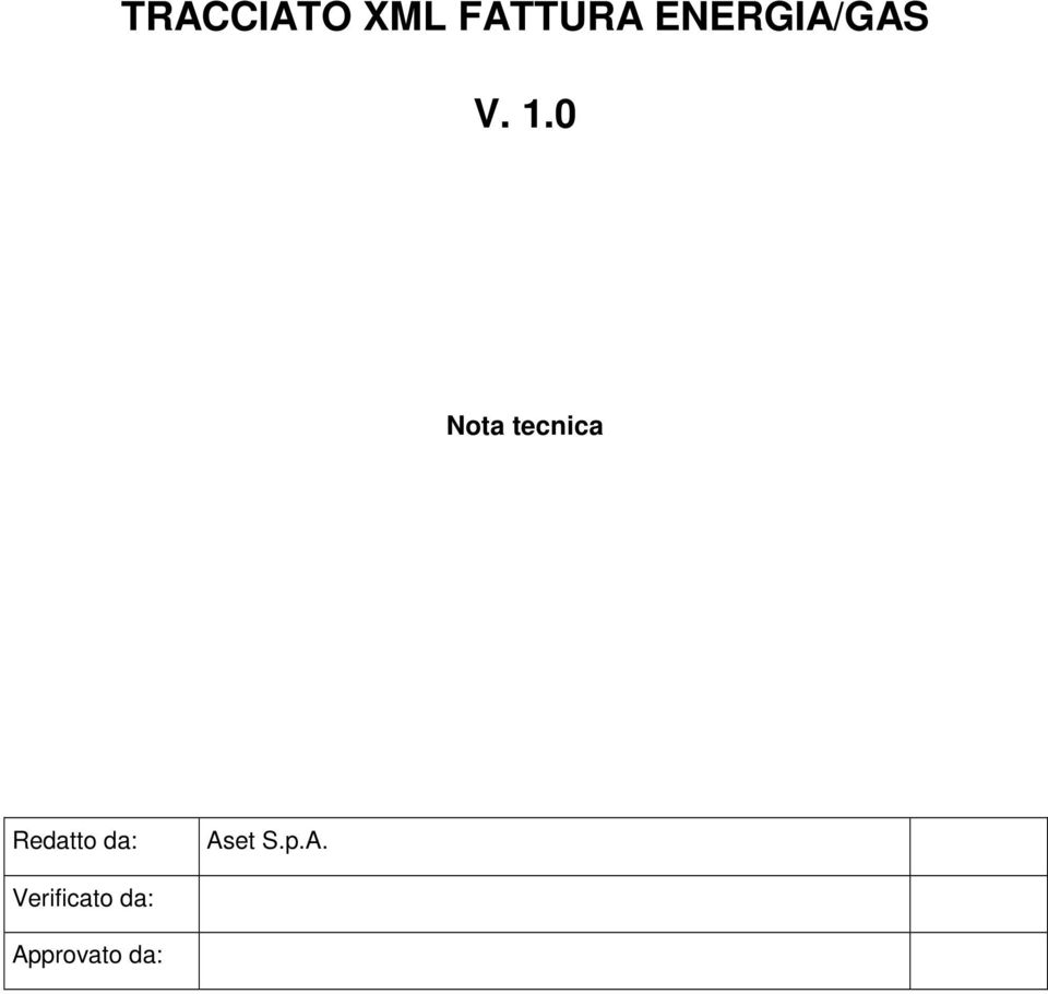 0 Nota tecnica Redatto da: