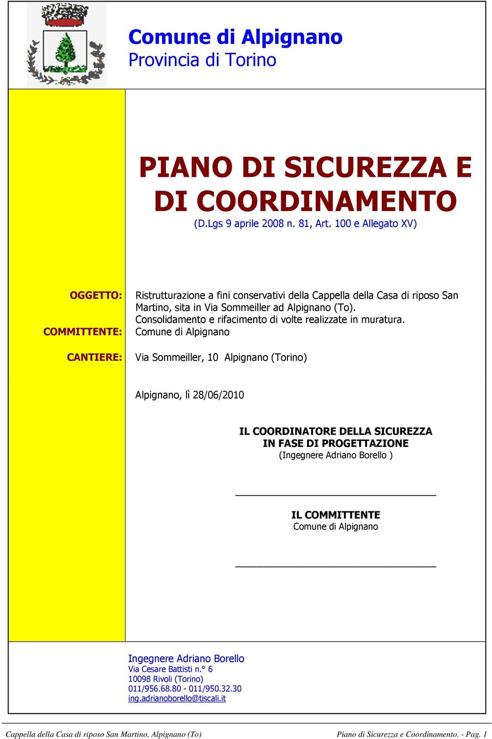 Consolidamento e rifacimento di volte realizzate in muratura.